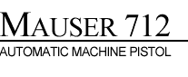 Mauser 712 Automatic Machine Pistol